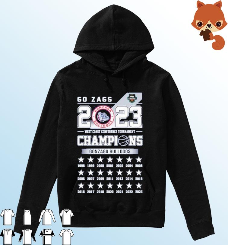 Gonzaga Bulldogs Go Zags 2023 WCC Conference Tournament Champions Shirt Hoodie