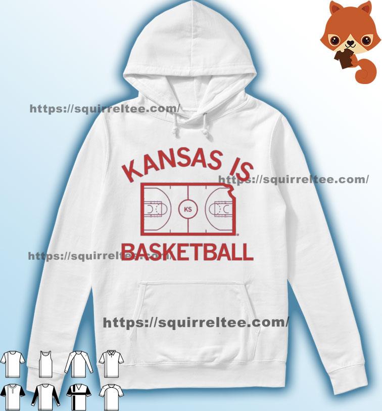 Kansas Is Basketball 2023 Shirt Hoodie