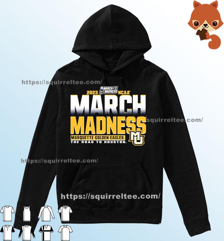 Marquette Golden Eagles 2023 NCAA March Madness Men's Basketball Shirt Hoodie