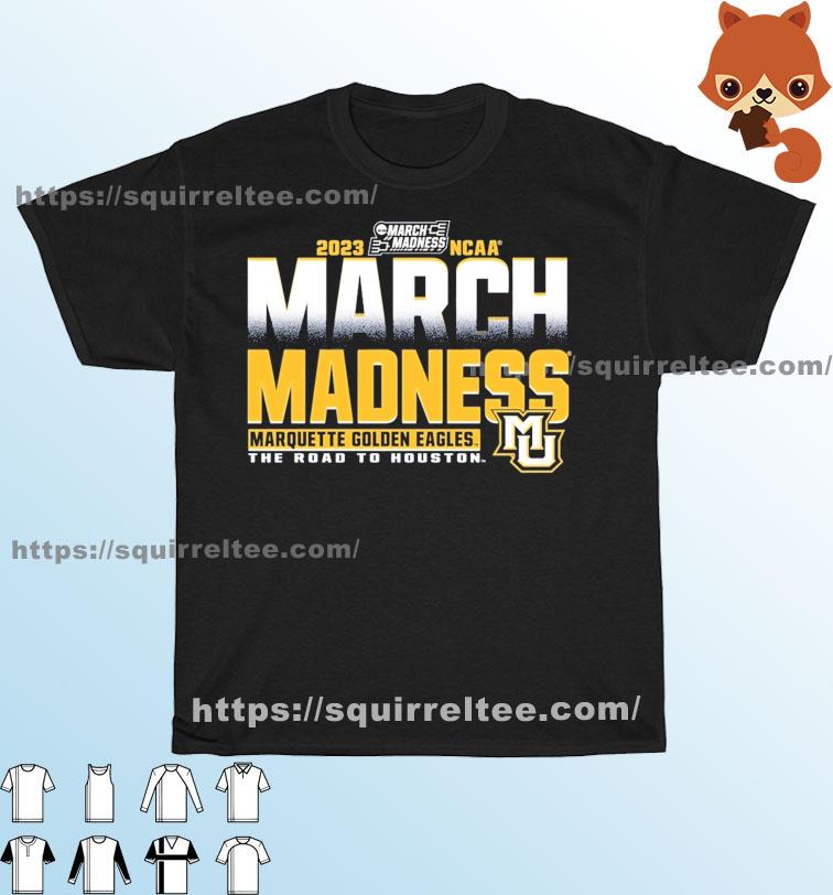 Marquette Golden Eagles 2023 NCAA March Madness Men's Basketball Shirt