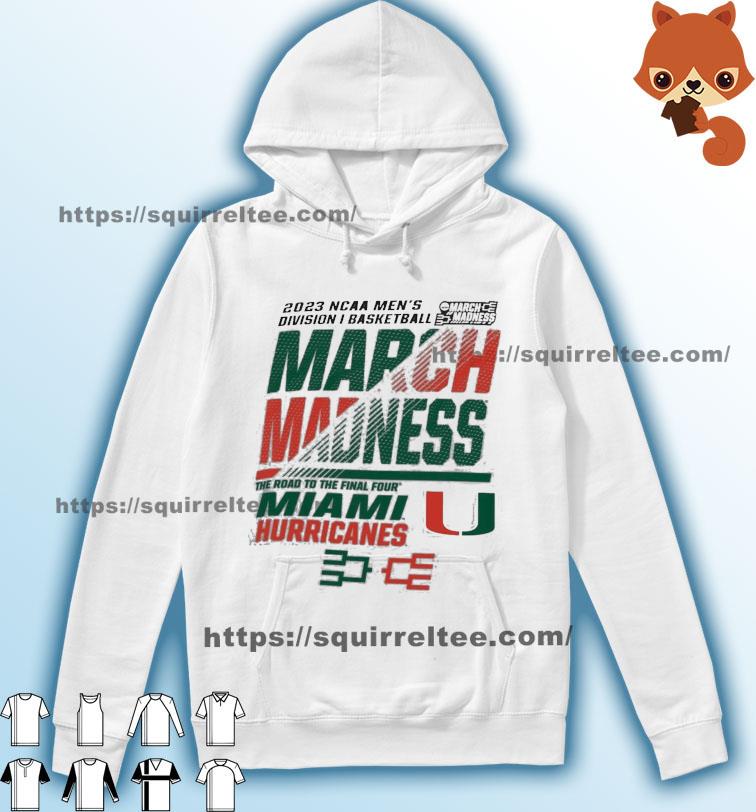 Miami Hurricanes 2023 NCAA March Madness The Road To Final Four Shirt Hoodie
