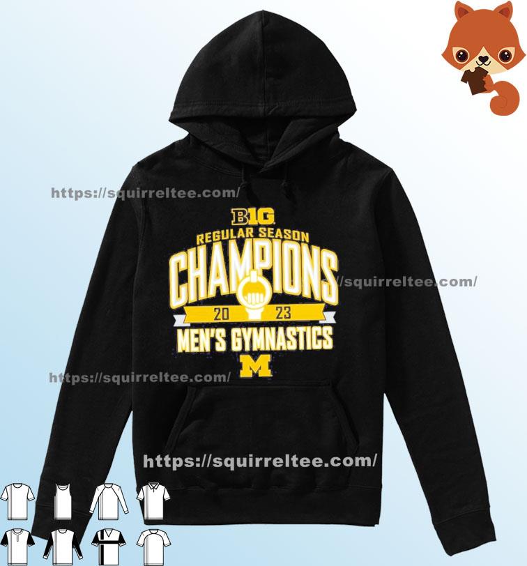 Michigan Wolverines Men's Gymnastics 2023 Big Ten Regular Season Champions Shirt Hoodie