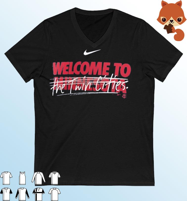 Minnesota Twins Nike Welcome To The Twin Cities shirt