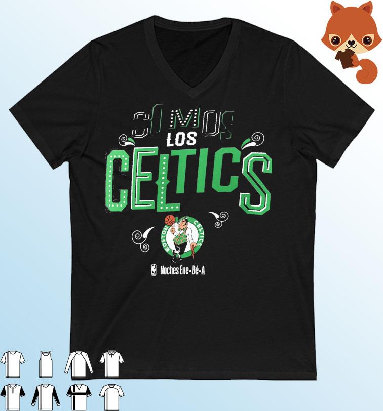 NBA Noches Ene-Be-A 2023 Boston Celtics Somos Los Celtics Shirt