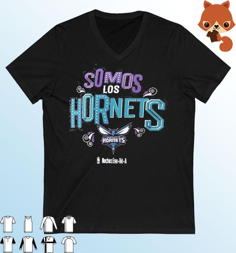 NBA Noches Ene-Be-A 2023 Charlotte Hornets Somos Los Hornets Shirt