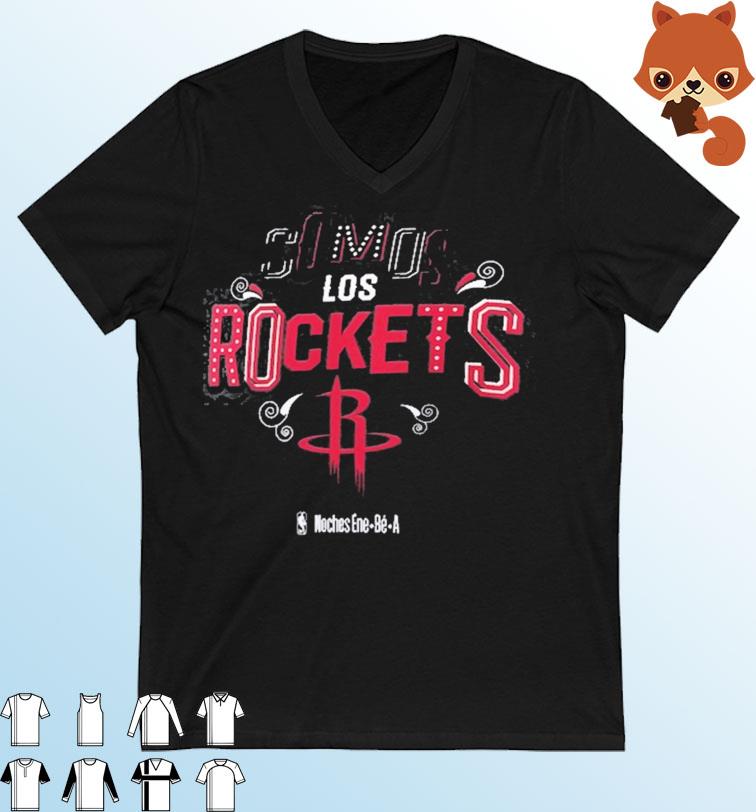 NBA Noches Ene-Be-A 2023 Houston Rockets Somos Los Rockets Shirt
