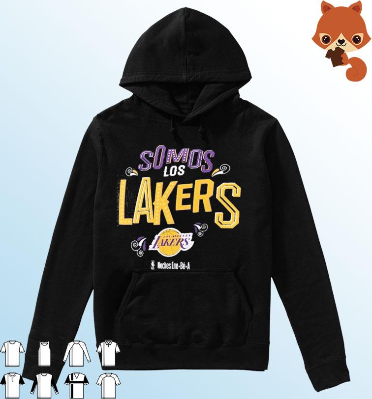 NBA Noches Ene-Be-A 2023 Los Angeles Lakers Somos Los Lakers Shirt Hoodie