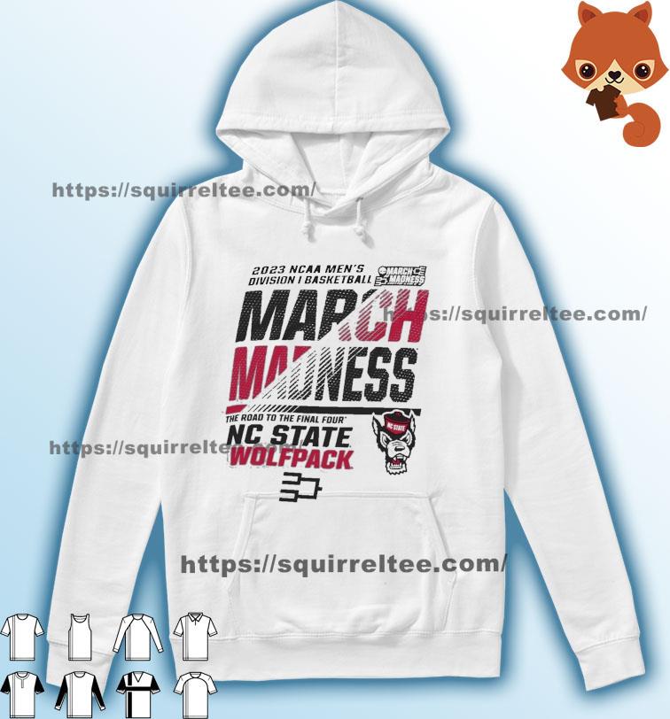 NC State Wolfpack 2023 NCAA Men's Basketball March Madness Shirt Hoodie