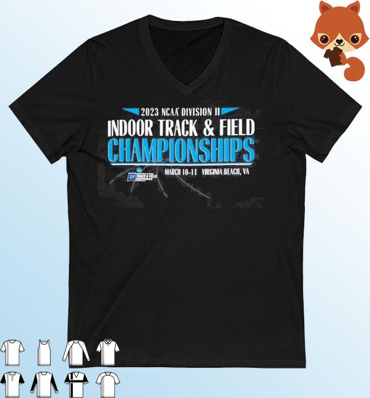 NCAA DII Indoor Track & Field 2023 Championship March 10-11 Shirt