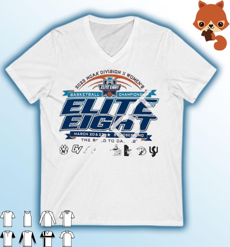 NCAA Division II Women's Basketball Championship Elite Eight 2023 Shirt
