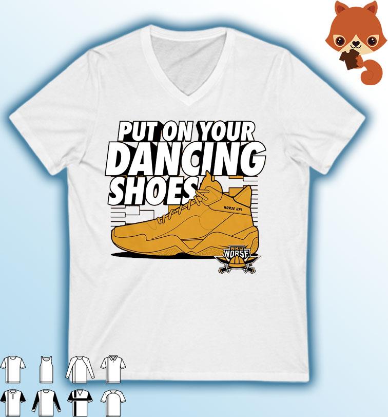 NKU Put On Your Dancing Shoes Shirt