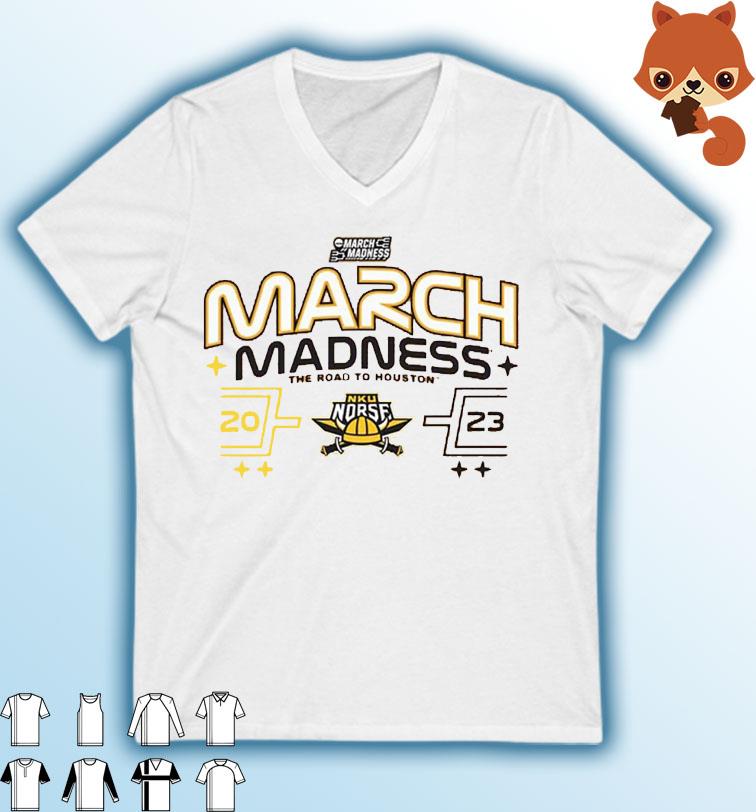 Northern Kentucky Norse 2023 NCAA March Madness The Road To Houston Shirt