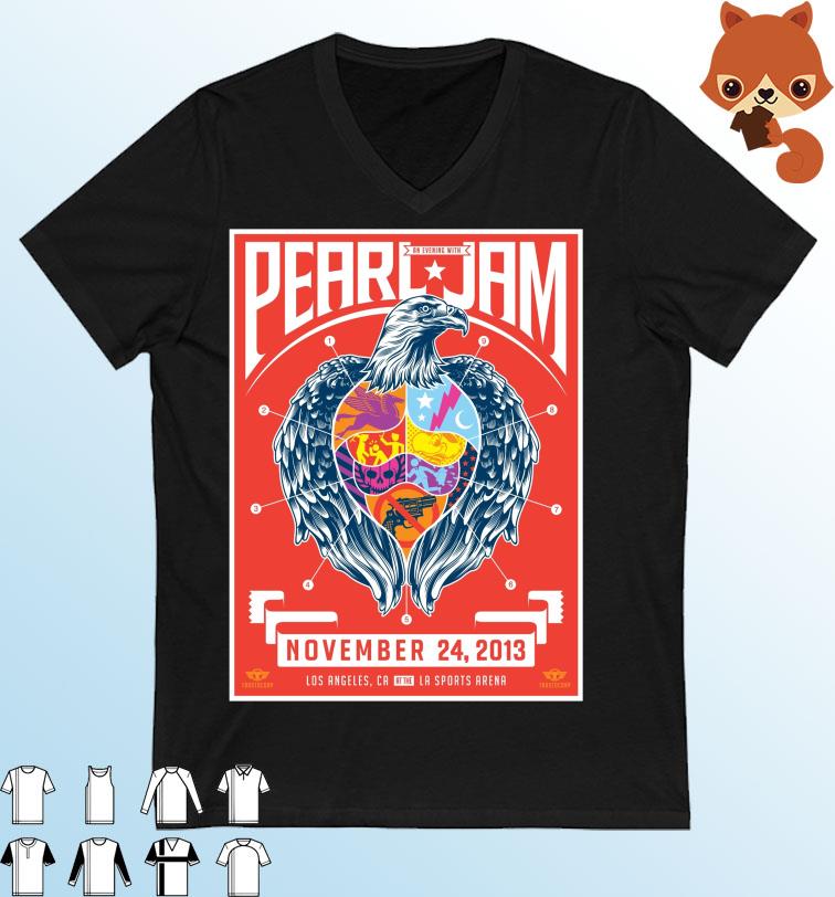 Pearl Jam November 24, 2013 – Sports Arena, Los Angeles, CA, USA shirt