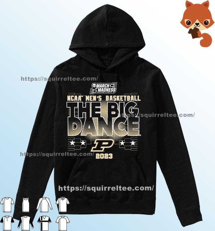 Purdue NCAA Men’s Basketball The Big Dance March Madness 2023 Shirt Hoodie