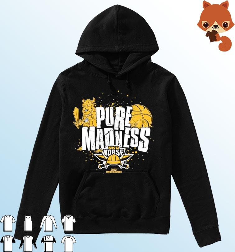 Pure Madness NKU Norse 2023 NCAA March Madness s Hoodie