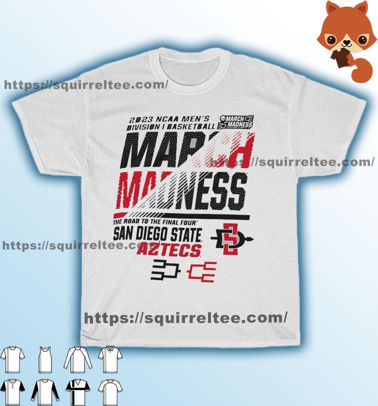 San Diego State Men's Basketball 2023 NCAA March Madness The Road To Final Four Shirt
