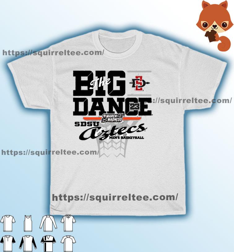 SDSU March Madness 2023 The Big Dance Men's Basketball shirt