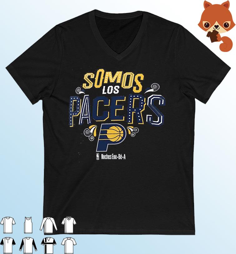 Somos Los Indiana Pacers NBA Noches Ene-Be-A Shirt