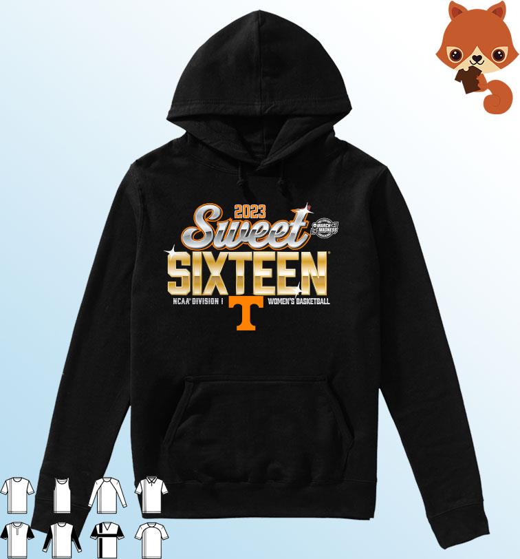 Tennessee Volunteers 2023 NCAA Women's Basketball Tournament March Madness Sweet 16 Shirt Hoodie