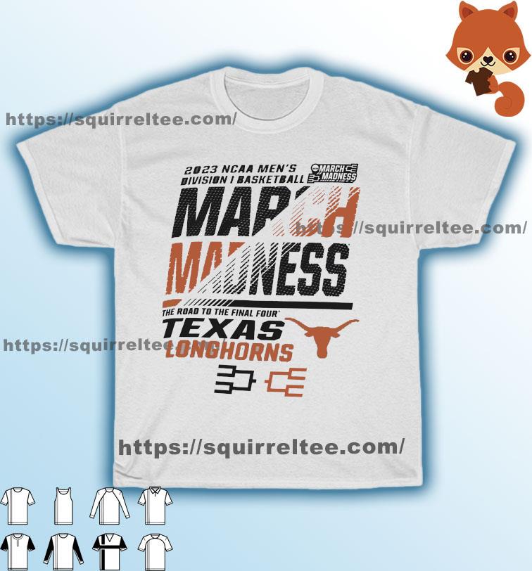 Texas Longhorn Men's Basketball 2023 NCAA March Madness The Road To Final Four Shirt