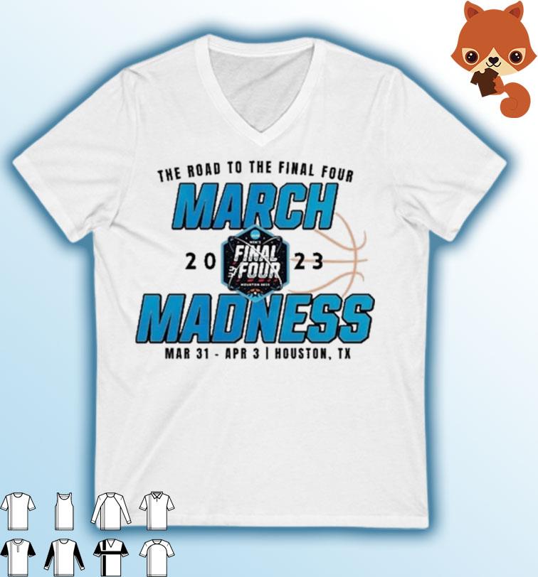 The Road To The Final Four March Madness 2023 Shirt
