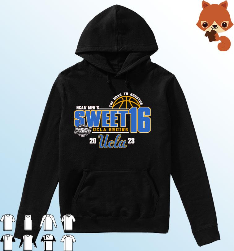 UCLA Bruins NCAA Men's Sweet Sixteen The Road To Houston 2023 Shirt Hoodie