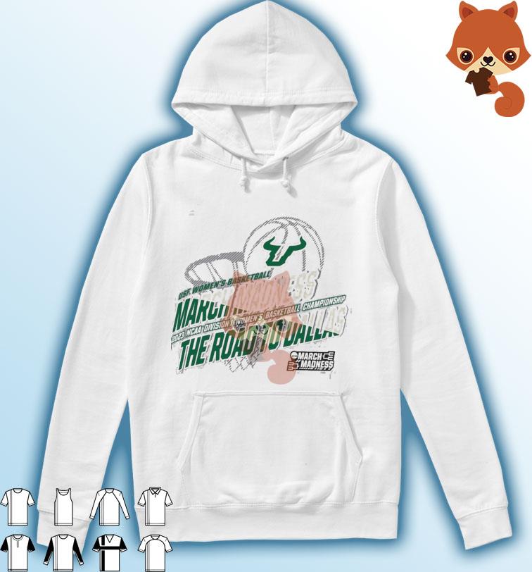 USF Women's Basketball 2023 NCAA March Madness The Road To Dallas Shirt Hoodie