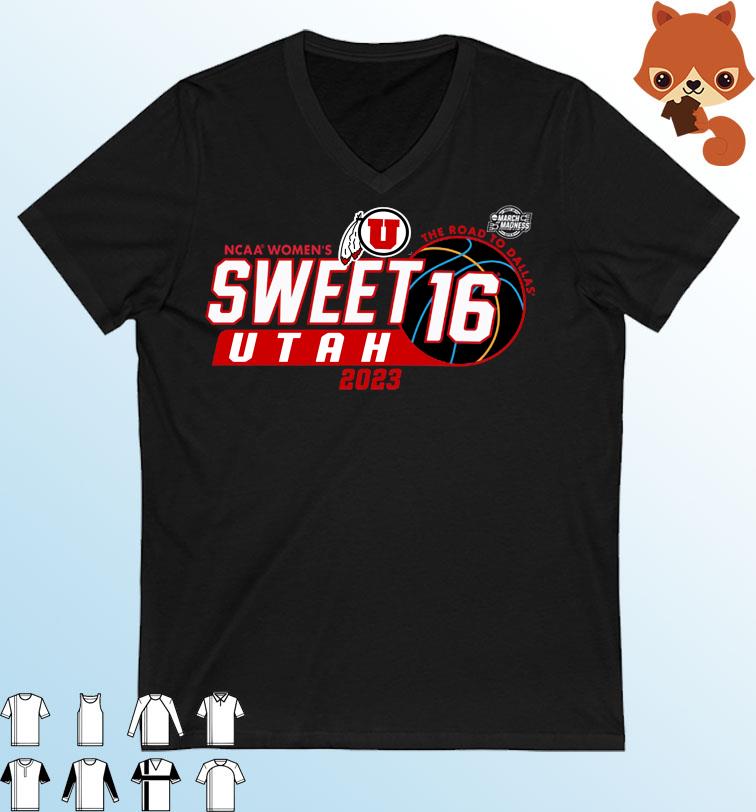 Utah Utes NCAA Women's Sweet 16 The Road To Dallas 2023 Shirt