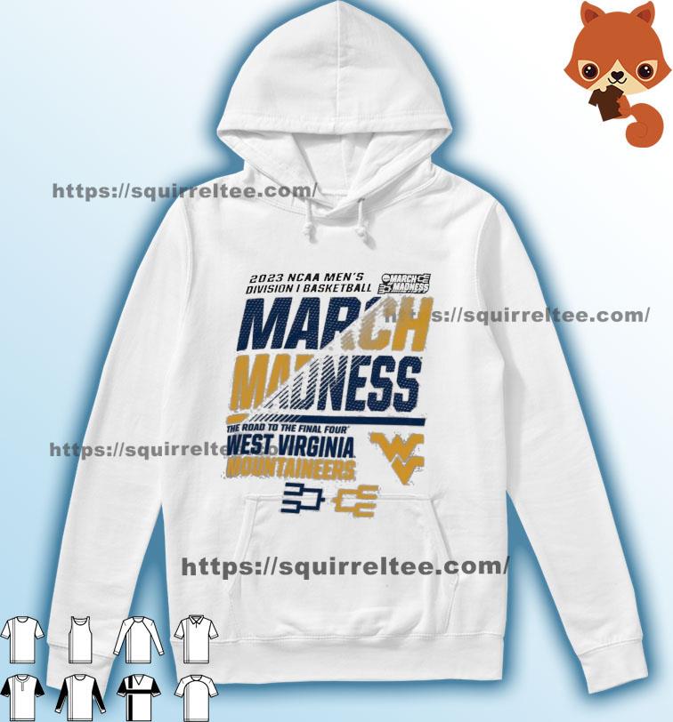 West Virginia Men's Basketball 2023 NCAA March Madness The Road To Final Four Shirt Hoodie