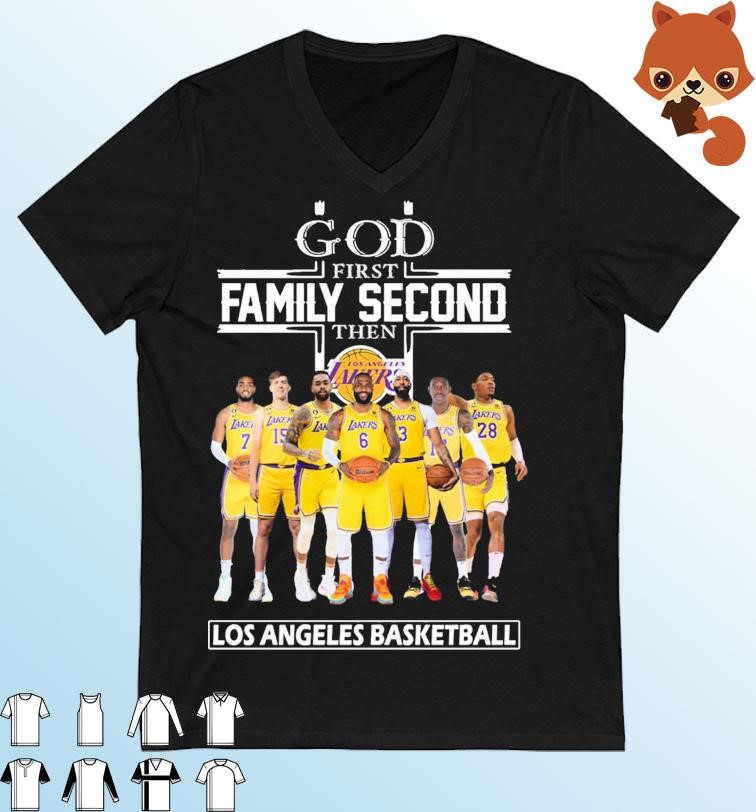 God First Family Second Then Los Angeles Lakers 2023 Nba Playoff Shirt,  hoodie, sweater and long sleeve
