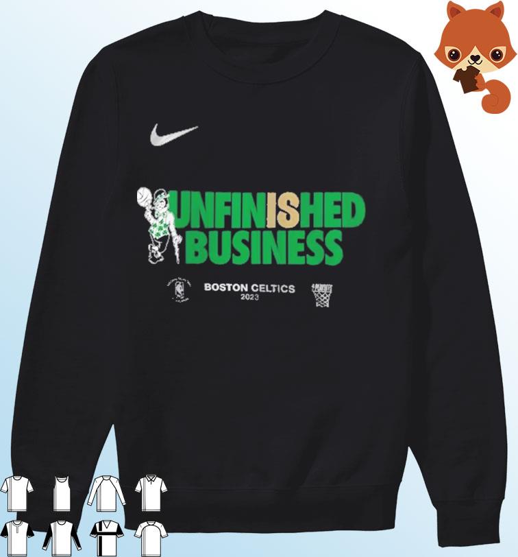 Boston Celtics Unfinished Business NBA Playoff 2023 shirt, hoodie, sweater,  long sleeve and tank top