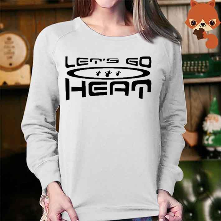 Let's go Heat shirt, hoodie, sweater, long sleeve and tank top