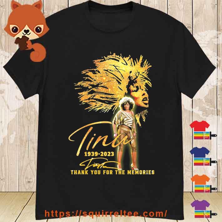 1939-2023 Tina Turner Thank You For The Memories Signatures Shirt