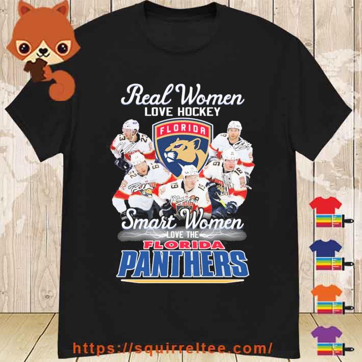 2023 Champions Real Women Love Hockey Smart Women Love The Florida Panthers Signatures Shirt