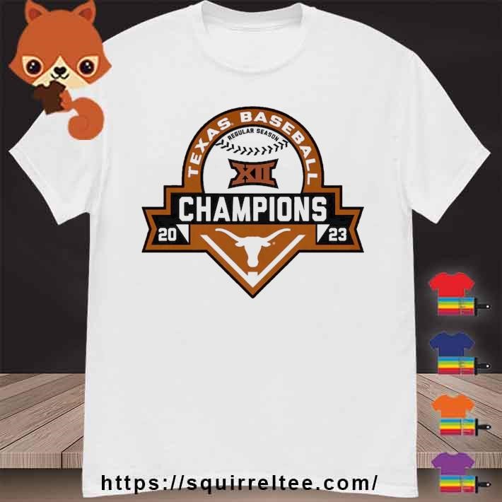 Texas Longhorns 2023 Big 12 Baseball Regular Season Champions Shirt