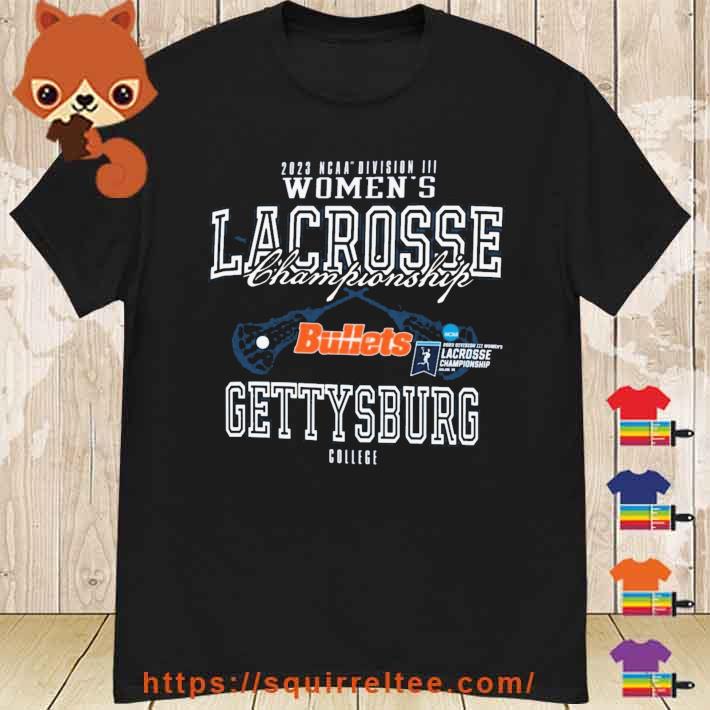 Gettysburg College 2023 D3 Women's Lacrosse Championship Shirt