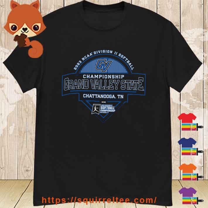 Grand Valley State 2023 Division II Softball Championship Shirt
