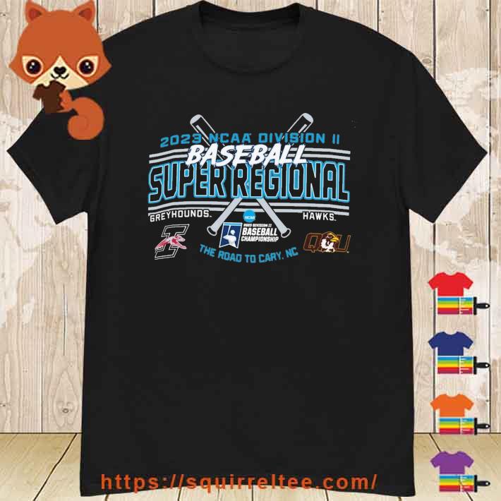 Taft Greyhound Vs Quincy Hawks 2023 Division II Baseball Super Regional Shirt