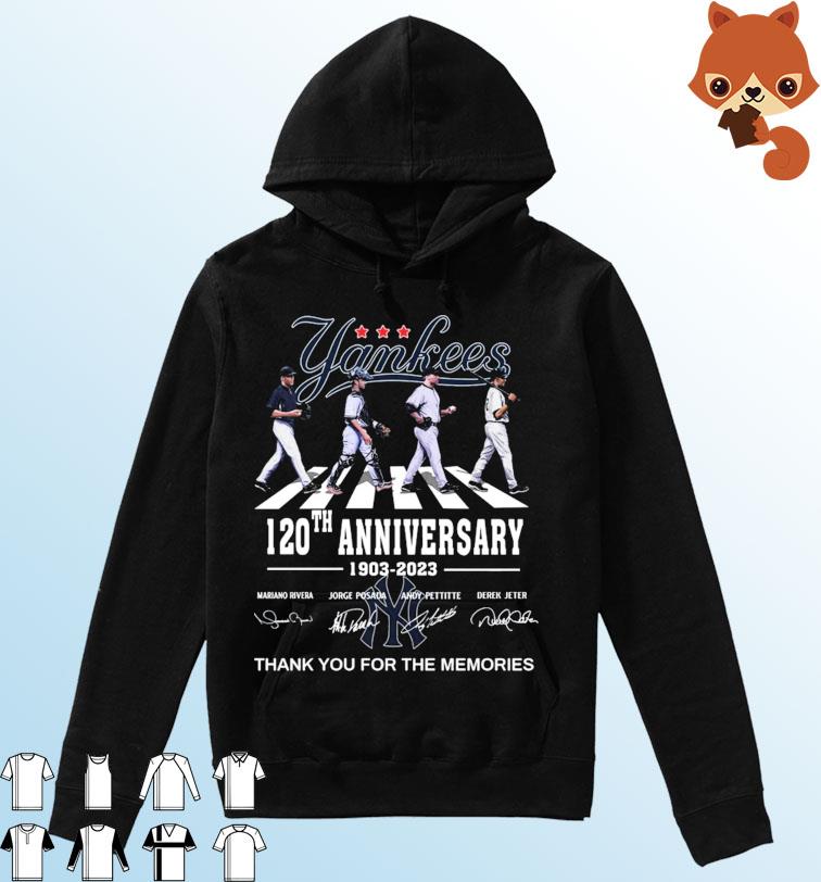 New York Yankees Abbey Road 120th Anniversary 1903-2023 Thank You For The  Memories Signatures Shirt, hoodie, sweater, long sleeve and tank top