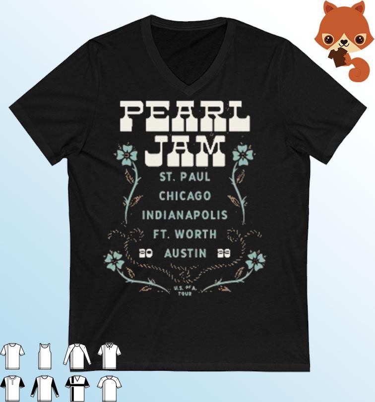 Official Pearl jam tour 2023 st Paul chicago indianapolis and ft worth T- shirt, hoodie, tank top, sweater and long sleeve t-shirt