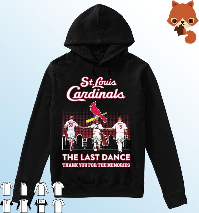 The Last Dance Cardinals Yadier Molina Albert Pujols And Adam Wainwright  Signatures T-Shirt, hoodie, sweater, long sleeve and tank top