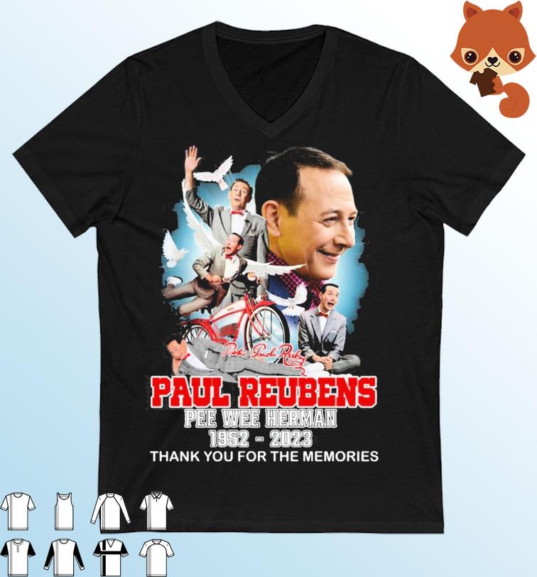 Perioperativ periode placere Godkendelse Paul Reubens Pee Wee Herman 1952-2023 Thank You For The Memories Shirt,  hoodie, sweater, long sleeve and tank top