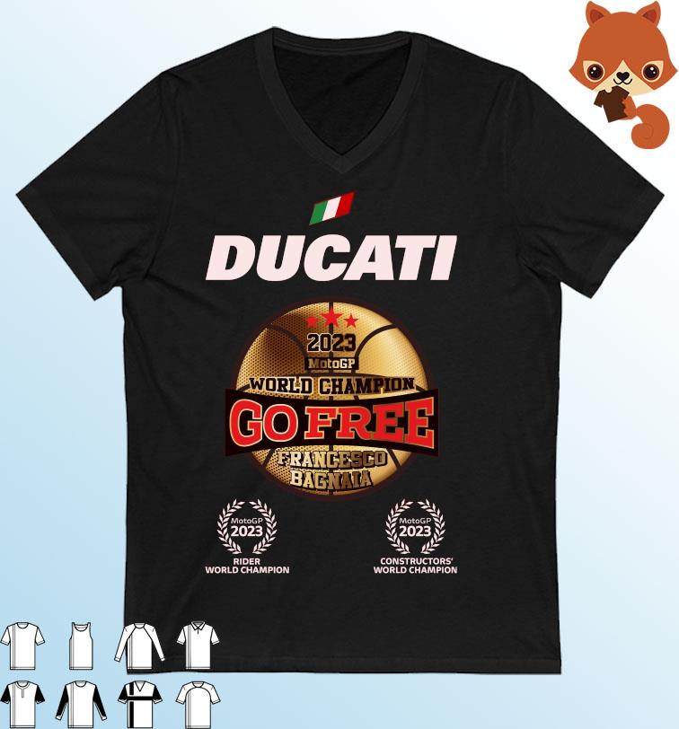 Francesco Bagnaia Ducati Go Free World Champion 2023 Shirt