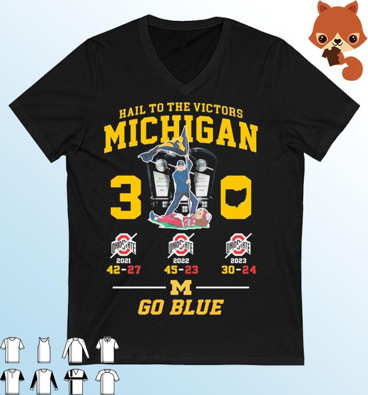 Go Blue Hail To The Victors Michigan Wolverines B10 East 3-0 Shirt