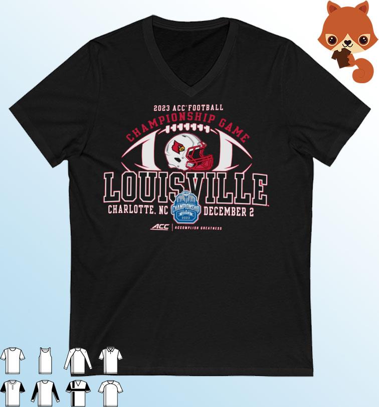 Official Louisville Cardinals ACC Football Championship Game 2023 Shirt,  hoodie, sweater and long sleeve