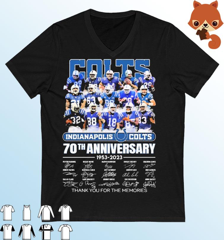 Official Indianapolis Colts Team 70th Anniversary 1953-2023 Thank You For The Memories Signatures Shirt