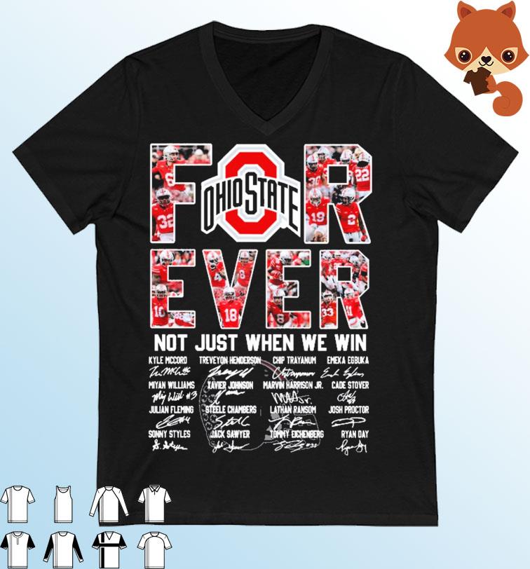 Official Ohio State Buckeyes Forever Not Just When We Win Signatures Shirt
