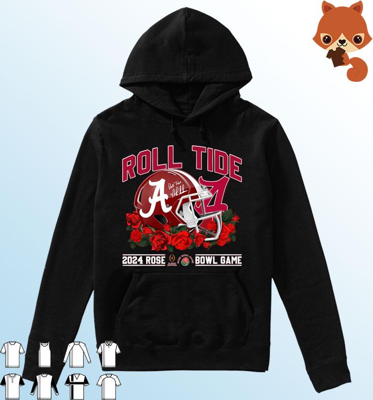 Roll Tide 2024 Rose Bowl Game Alabama Crimson Tide Shirt, hoodie ...