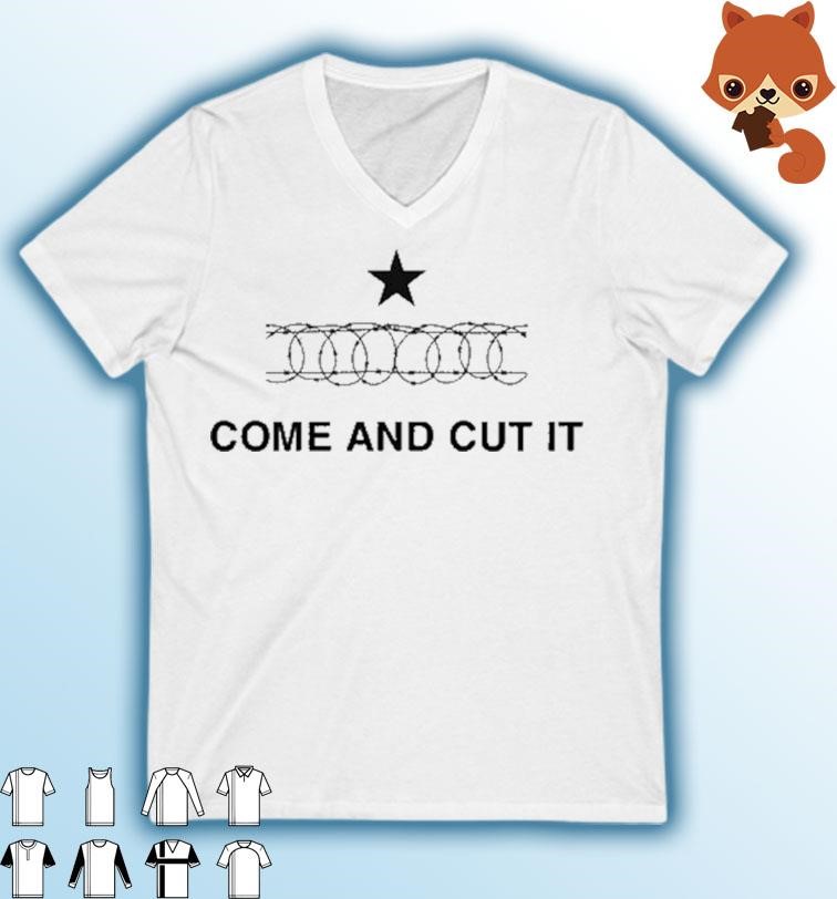 Official Texas Border Come And Cut It Shirt