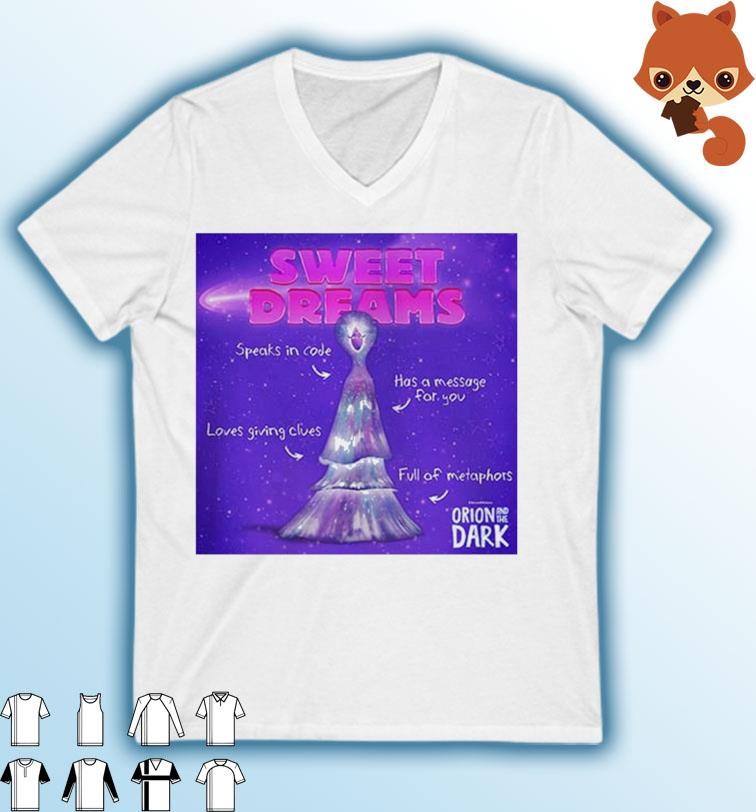Sweet Dreams Orion And The Dark Meet The Night Entities Streaming February 2 On Netflix Shirt